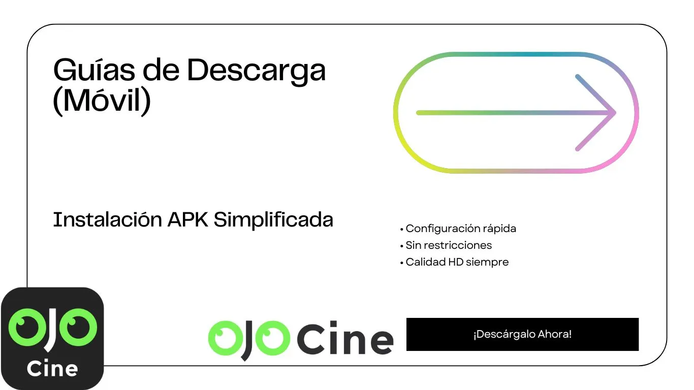 Guía Definitiva de Streaming Mexicano: Cómo Instalar OjoCine en Cualquier Dispositivo Android